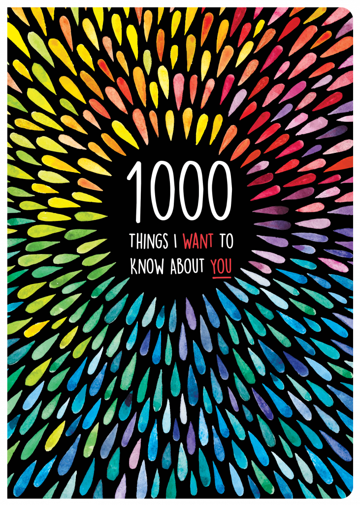 1000 Things I Want to Know About You